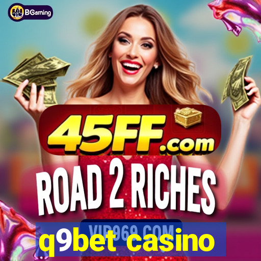 q9bet casino